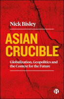 Asian Crucible