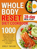 Whole Body Reset Diet Cookbook