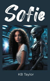 Sofie【電子書籍】[ KB Taylor ]