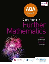 AQA Level 2 Certificate in Further Mathematics【電子書籍】[ Andrew Ginty ]