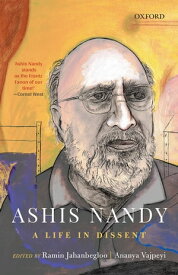 Ashis Nandy A Life in Dissent【電子書籍】