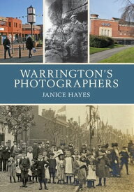 Warrington's Photographers【電子書籍】[ Janice Hayes ]