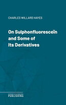 On Sulphonfluoresceïn and Some of Its Derivatives