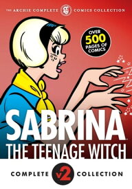 The Complete Sabrina the Teenage Witch: 1972-1973【電子書籍】[ Archie Superstars ]