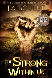 The Strong Within Us【電子書籍】[ J. A. Boulet ]