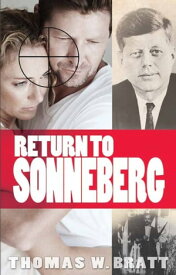 Return to Sonneberg【電子書籍】[ Thomas W. Bratt ]