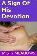 A Sign Of His Devotion (Chastity)