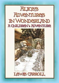 Alice's Adventures in Wonderland - A Fantasy Tale for Children【電子書籍】[ Lewis Carroll ]