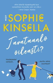 Tavataanko oikeasti?【電子書籍】[ Sophie Kinsella ]