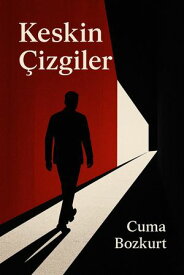 Keskin ?izgiler Cuma Bozkurt ?iir Kitaplar?, #2【電子書籍】[ Cuma Bozkurt ]