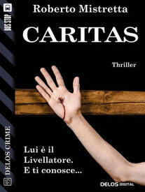Caritas【電子書籍】[ Roberto Mistretta ]