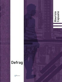 Defrag【電子書籍】[ Maurizio Capuano ]