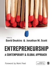 Entrepreneurship A Contemporary & Global Approach【電子書籍】[ David Deakins ]