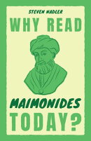 Why Read Maimonides Today?