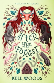 After the Forest【電子書籍】[ Kell Woods ]
