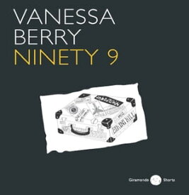 Ninety 9【電子書籍】[ Vanessa Berry ]