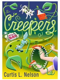 Creepers【電子書籍】[ Curtis Nelson ]