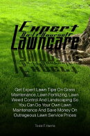 Expert Do-It-Yourself Lawncare