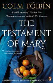 The Testament of Mary【電子書籍】[ Colm T?ib?n ]