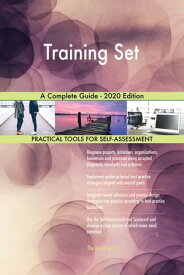 Training Set A Complete Guide - 2020 Edition【電子書籍】[ Gerardus Blokdyk ]