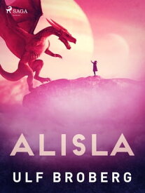 Alisla【電子書籍】[ Ulf Broberg ]