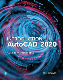 Introduction to AutoCAD 2020 A modern Perspective【電子書籍】[ Paul Richard ]