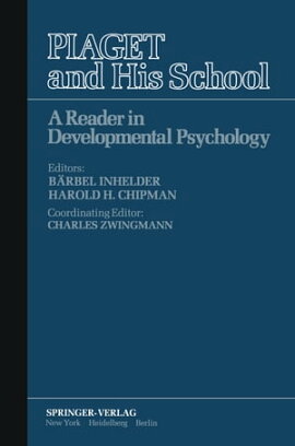 Piaget and His School A Reader in Developmental Psychology