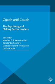 Coach and Couch 2nd edition The Psychology of Making Better Leaders【電子書籍】