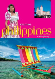 Exciting Philippines【電子書籍】[ Elizabeth V. Reyes ]