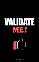 Validate me