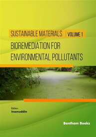 Bioremediation for Environmental Pollutants【電子書籍】[ Inamuddin ]