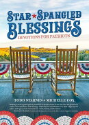 Star-Spangled Blessings: Devotions for Patriots