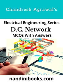 D.C.Network Objective Questions With Answers【電子書籍】[ Dr Chandresh Agrawal ]