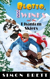 Blotto, Twinks and the Phantom Skiers【電子書籍】[ Simon Brett ]