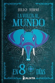 LA VUELTA AL MUNDO El dinero, el honor y la libertad est?n en una carrera contra el tiempo【電子書籍】[ JULIO VERNE ]