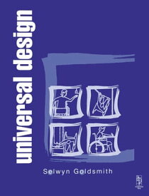 Universal Design【電子書籍】[ Selwyn Goldsmith ]