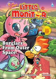 LITTLE MONITOR SERIES (12) ~ BURGLARS FROM OUTER SPACE【電子書籍】[ STORIES VENDING MACHINE ]