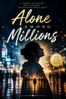 Alone Among Millions