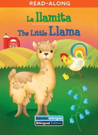 La llamita / The Little Llama【電子書籍】[ Erin Rose Grobarek ]