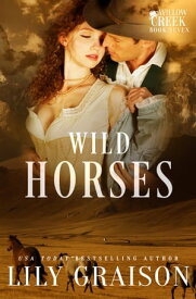 Wild Horses【電子書籍】[ Lily Graison ]