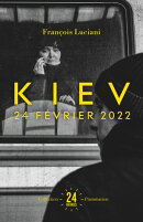 Kiev. 24 février 2022
