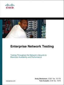 Enterprise Network Testing Testing Throughout the Network Lifecycle to Maximize Availability and Performance【電子書籍】[ Andy Sholomon ]