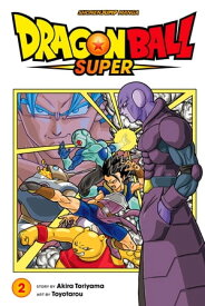 Dragon Ball Super, Vol. 2 The Winning Universe Is Decided!【電子書籍】[ Akira Toriyama ]