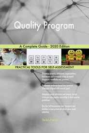 Quality Program A Complete Guide - 2020 Edition【電子書籍】[ Gerardus Blokdyk ]