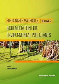 Bioremediation for Environmental Pollutants【電子書籍】[ Inamuddin ]