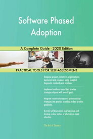 Software Phased Adoption A Complete Guide - 2020 Edition【電子書籍】[ Gerardus Blokdyk ]