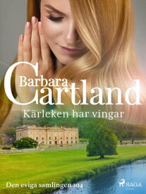 K?rleken har vingar【電子書籍】[ Barbara Cartland ]