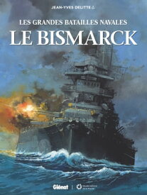 Le Bismarck【電子書籍】[ Jean-Yves Delitte ]
