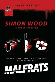 Malfrats【電子書籍】[ Simon Wood ]