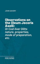 Observations on the Oleum Jecoris Aselli